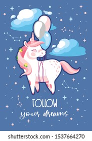 Vector motivation card with cute unicorn and text "follow your dreams" on the starry night. Illustration of cartoon flying unicorn.