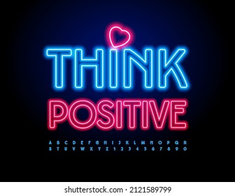 Vector motivation message Think Positive with decorative Heart. Blue Illuminated Font. Bright Neon Alphabet Letters and Numbers set