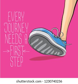 vector motivation quote Every journey needs a first step with colorful hand drawn vintage hipster sneakers isolated on pink background. First step concept background