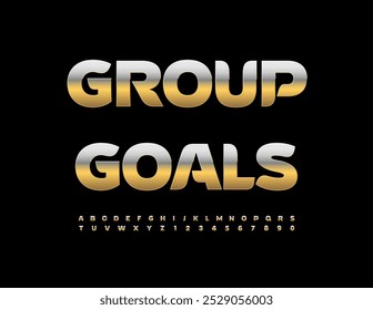 Vector motivational emblem Group Goals. Elite Golden Font. Premium Alphabet Letters and Numbers set.