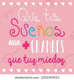 Vector motivational lettering background hand drawn design, phrase in spanish dreams