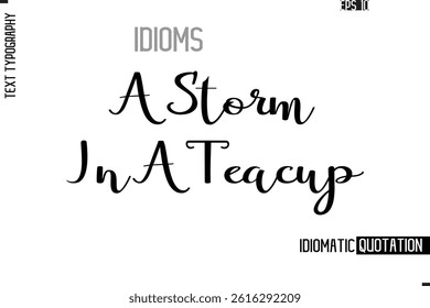 Vector Motivational Typography Idiom Text A Storm In A Teacup