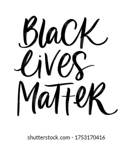 VECTOR MOTIVATIONAL TYPOGRAPHY PHRASE. BLACK LIVES MATTER