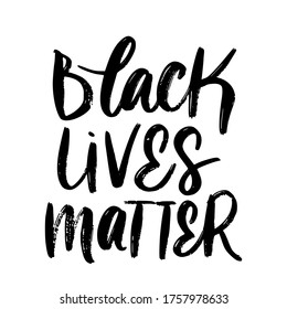 VECTOR MOTIVATIONAL TYPOGRAPHY PHRASE. BLACK LIVES MATTER