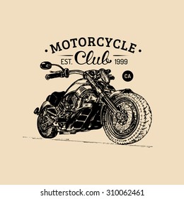 Vector motorcycle advertising poster. Hand sketched illustration for MC badge. Detailed bike logo for custom company, chopper store, garage label, t-shirt print. 