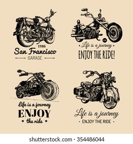 Vector motorcycles inspirational, advertising posters set. Hand sketched illustrations for MC badges or labels. Detailed bikes logos for custom company, chopper store, garage label, t-shirt print.