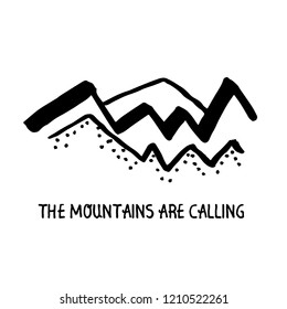 Vector mountains minimalist linear sketch concept illustration with a motivation phrase: Mountains are calling