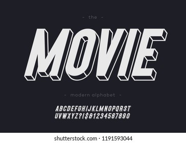 Vector movie bold font modern typography sans serif 3d style for book, promotion, poster, decoration, t shirt, sale banner, printing on fabric. Cool alphabet. Trendy typeface. 10 eps