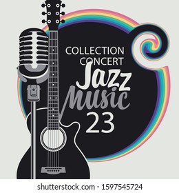 Vector music poster with guitar, microphone and calligraphic inscription Jazz music. Suitable for banners, flyers, cards, brochures, invitations, covers