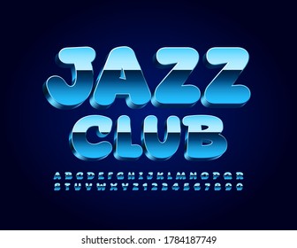 Vector music poster Jazz Club. Blue Metal Font. Modern 3D Alphabet Letters and Numbers