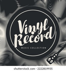 Vector music poster with old vinyl record, record player and calligraphic lettering in retro style. Music collection