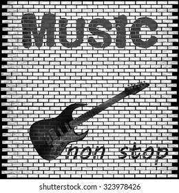Vector musical background brick wall with a guitar and the words music non-stop.