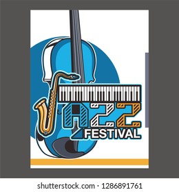Vector musical flyer Jazz festival. Music poster background festival brochure flyer template. - Vector