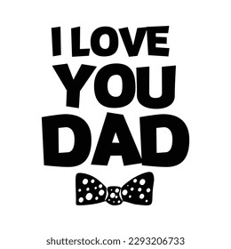 vector my dad is my here banner design and i love you dad and father day banner design