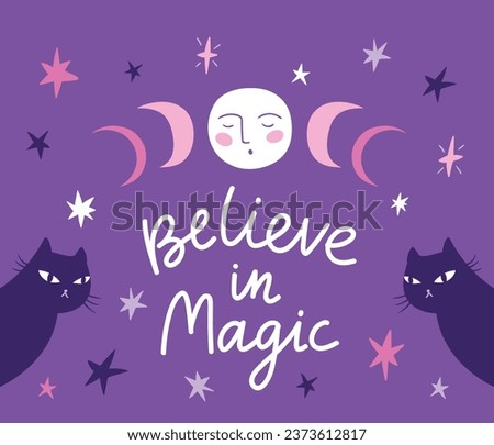 Vector mystical card design with lettering - Believe in magic.  Black cat and moon phases on violet background. Cute magic print for poster or greeting card.