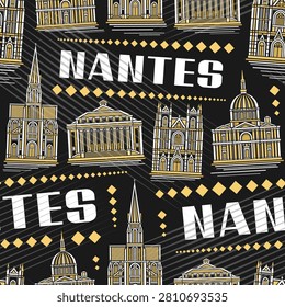 Vector Nantes Seamless Pattern, square background with detailed illustration of twilight medieval nantes city scape on dark backdrop for bed linen, decorative line art urban placard with text nantes