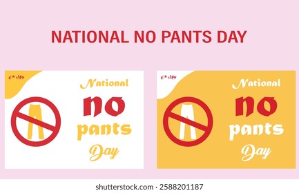 A vector national no pants day design.