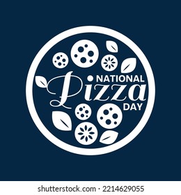 Vector National Pizza Day illustration. template for greeting card