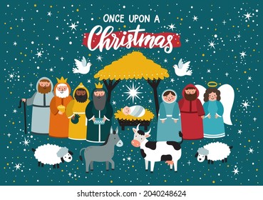 Vector nativity scene with handwritten text ‘One upon a Christmas’. Holiday print with the birth of Baby Jesus scene. Traditional Catholic greeting card. Religious background with cartoon characters 