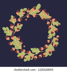 Vector natural autumn wreath of oak leaves and acorns on a dark background. Round seasonal frame.
