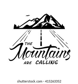 Vector nature exploration typographic poster. Mountains are calling