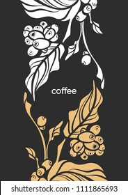 Vector nature template. Art deco design Realistic silhouette golden branch of coffee tree, branch, leaves, bean Tropical garden Organic floral packing Botanical illustration, card, vintage background 