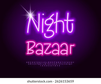Vector Neon Advertisement Night Bazaar. Festive Glowing Font. Bright Electric Alphabet Letters and Numbers set.