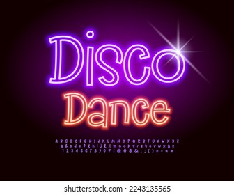Vector neon banner Disco Dance. Funny Violet Font. Glowing Alphabet Letters and Numbers set