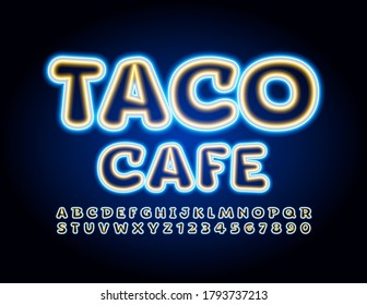 Vector Neon Banner Taco Cafe. Gelbe und blaue leuchtende Schriftart. Helle Alphabet-Buchstaben und -Zahlen