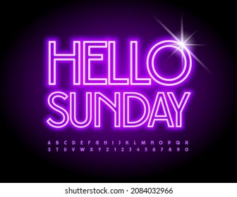 Vector neon card Hello Sunday. Elegant Glowing Font. Violet Light Tube Alphabet Letters and Numbers set 