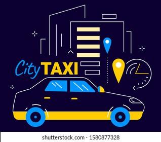 Vector neon color illustration of yellow city taxi and skyscraper on black background. Flat line art style night design of taxi service for web, site, banner, poster, advertising