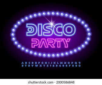 Vector Neon Emblem Disco Party.   Electric Alphabet Letters and Numbers set. Bright light Font