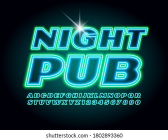 Vector neon glowing sign Night Pub. Electric light Font. Illuminated bright Alphabet Letters and Numbers 