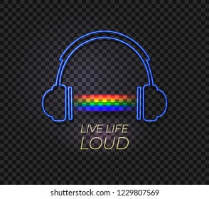 Vector Neon Headphones and Rainbow Music, Abstract Light, Live Life Loud Illustration.