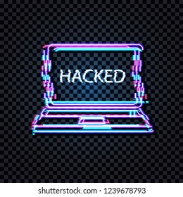 Vector Neon Laptop with Glitched Word Hacked on the Display Icon, Glitch Effect, Isolated on Dark Transparent Background Shining Illustration.
