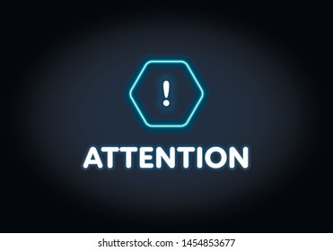 Vector neon light attention banner template. Glowing blue sign with exclamation point and white text isolated on black background with glow. Design element for sale, survey, promo, important info