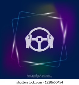 Vector neon light icon of car steering wheel and driver's hands. Layers grouped for easy editing illustration. For your design.