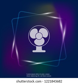 Vector neon light icon fan. Layers grouped for easy editing illustration. For your design.