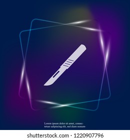 Vector neon light icon scalpel medical surgical. Layers grouped for easy editing illustration. For your design.