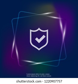 Vector neon light  illustration shield with tick and cross. Symbol of protection and reliability. Layers grouped for easy editing illustration. For your design.