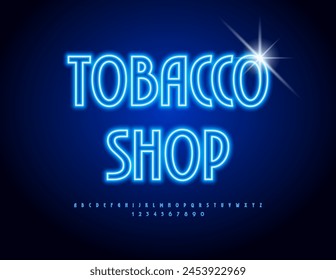 Vector neon logo Tobacco Shop with blue electric Font, Elegant Led light Alphabet letters and Numbers set