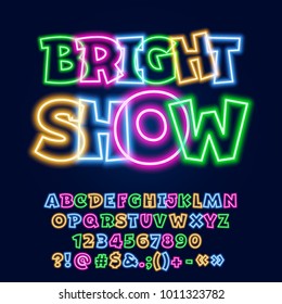 Vector Neon poster Bright Show. Set of Colorful Glowing Alphabet Letters, Numbers and Symbols