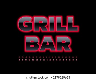 Vector Neon poster Grill Bar. Red and Black bright Font. Modern creative Alphabet Letters and Numbers set