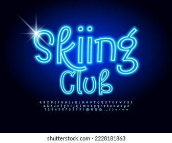 Vector neon poster Skiing Club. Blue glowing Alphabet Letters, Numbers and Symbols set. Bright handwritten Font