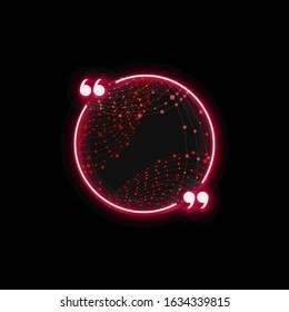 Vector Neon Rec Circle Quote Frame with Abstract Shapes Background, Glowing Light, Design Element Isolated on Black Background.