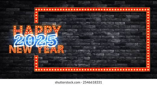 Vector neon sign of Happy 2025 Year frame isolated on wall background.