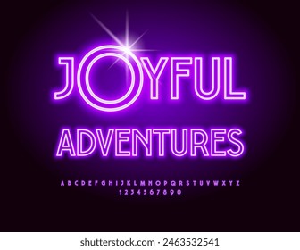 Vektorgrafik Neon-Zeichen Joyful Adventures. Helle glühende Schrift. In: Modern Electric Alphabet Letters and Numbers Set.