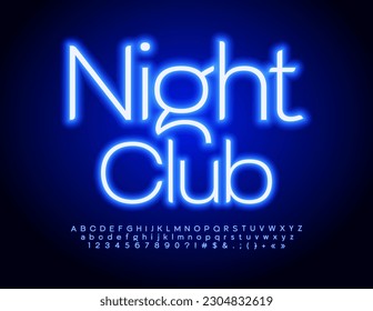 Vector Neon sign Night Club. Bright Blue Glowing Font. Trendy Alphabet Letters, Numbers and Symbols set