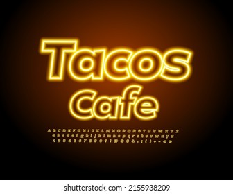 Vector neon sign Tacos Cafe. Yellow Glowing Font. Artistic Alphabet Letters and Numbers