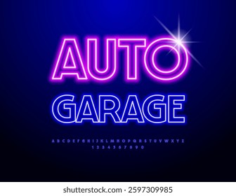 Vector Neon signboard Auto Garage. Electric Neon Font. Modern Glowing Alphabet Letters and Numbers.